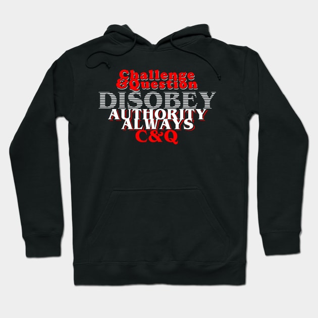 Disobey Authority Hoodie by Krobilad